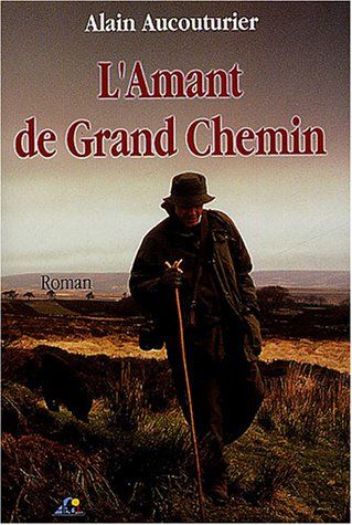 L'amant de grand chemin