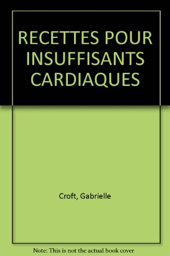 recettes pour insuffisants cardiaques