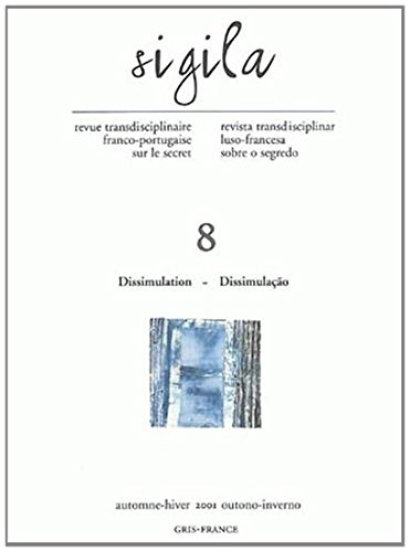 Sigila, n° 8. Dissimulation. Dissimulaçao