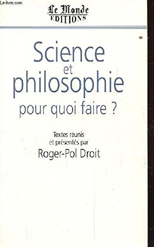 Science et philosophie, pour quoi faire ?