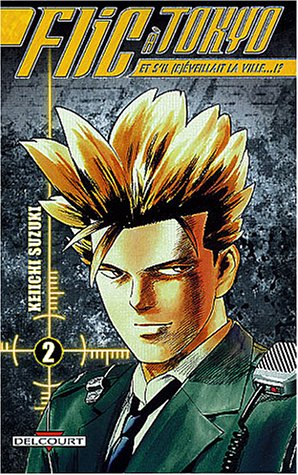 Flic à Tokyo : et s'il (r)éveillait la ville !?. Vol. 2