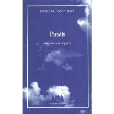 Paradis : un temps à déplier