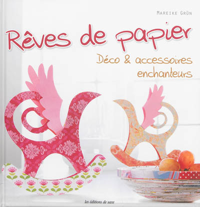 Rêves de papier : déco & accessoires enchanteurs