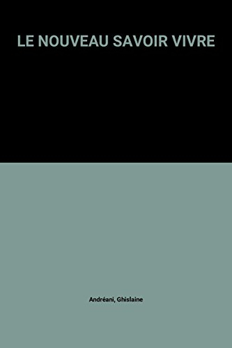 le nouveau savoir vivre