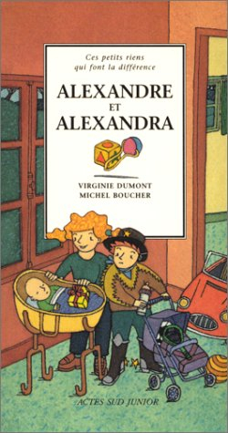 Alexandre et Alexandra ou Les cent manières d'attendre un petit frère ou une petite soeur