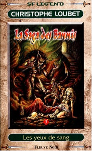 La saga des bannis. Vol. 3. Les yeux de sang : premier cycle, Le prince banni