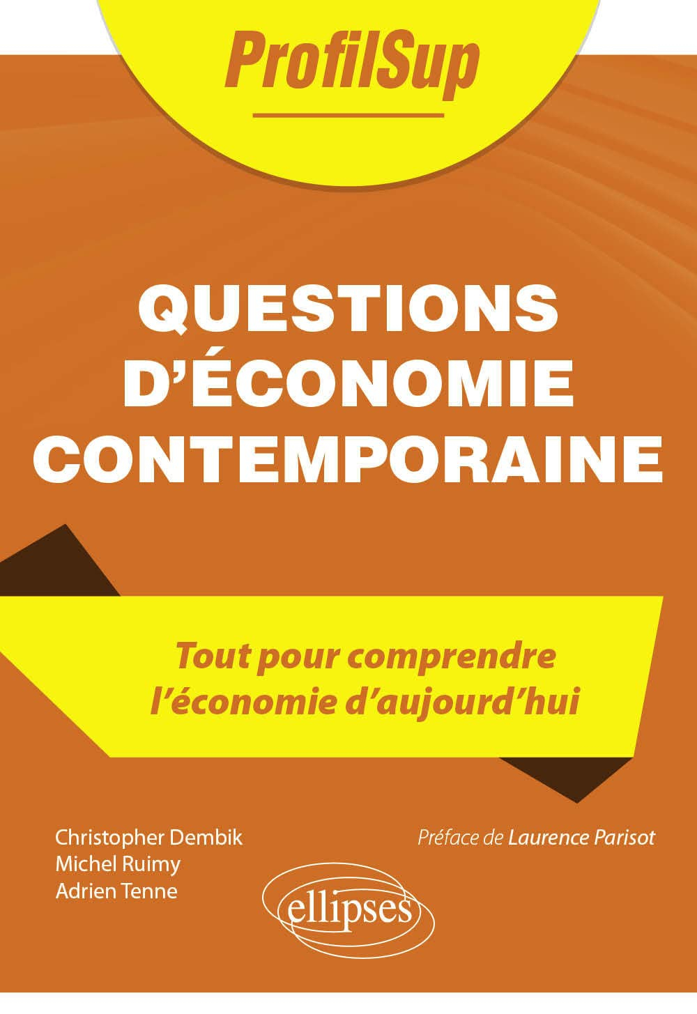 Questions d'économie contemporaine : tout pour comprendre l'économie d'aujourd'hui