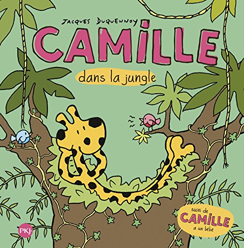 Camille dans la jungle. Camille a un bébé