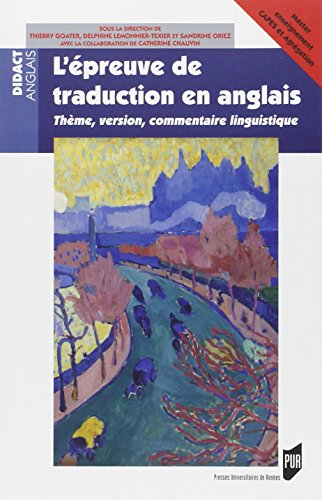 L'épreuve de traduction en anglais : thème, version, commentaire de linguistique : master enseigneme