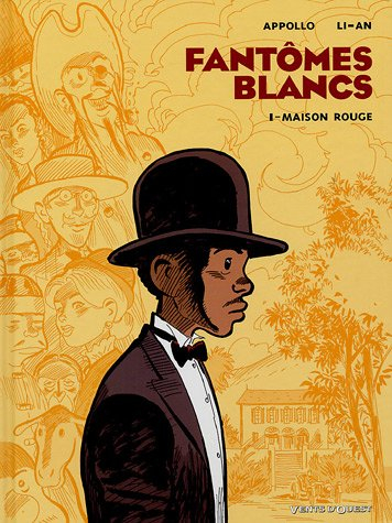 Fantômes blancs. Vol. 1. Maison Rouge