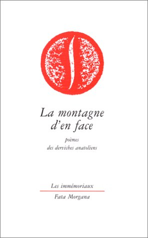 la montagne d'en face : poèmes des derviches anatoliens