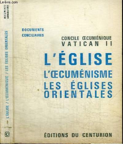 l'eglise, l'oecuménisme, les églises orientales
