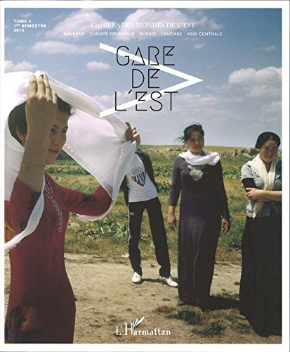 Gare de l'Est : cahiers des mondes de l'Est, n° 1