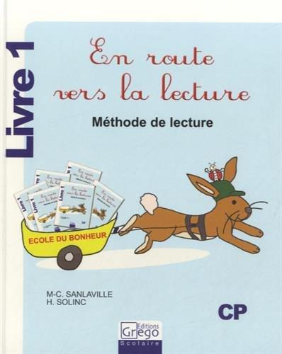 En route vers la lecture : méthode de lecture, CP, livre 1
