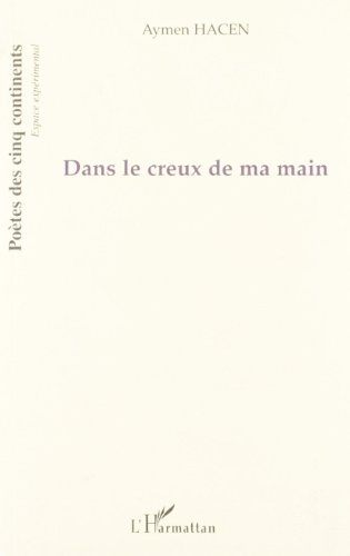 Dans le creux de ma main