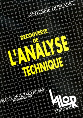 Découverte de l'analyse technique : sur les traces des gourous de Wall Street