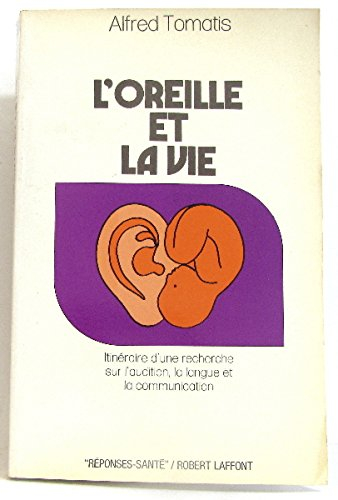 l'oreille et la vie