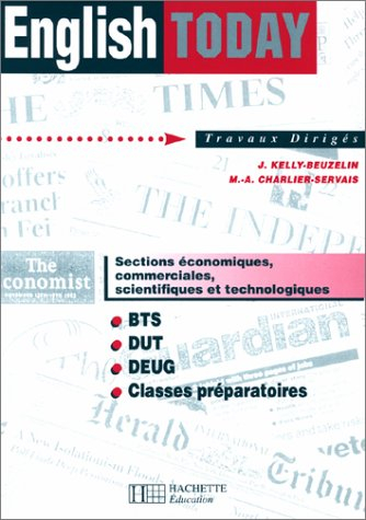 English today, classes préparatoires BTS, DUT, DEUG : travaux dirigés
