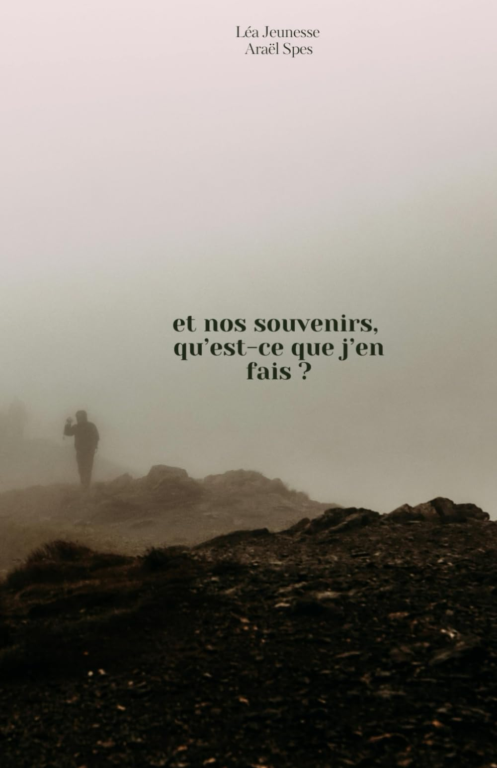 Et nos souvenirs, qu'est-ce que j'en fais ?