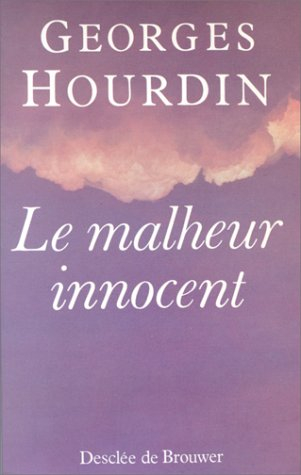 Le Malheur innocent