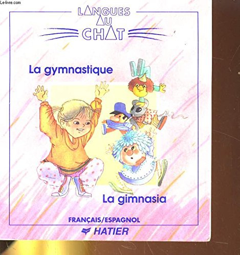 La Gymnastique : let's do our exercices