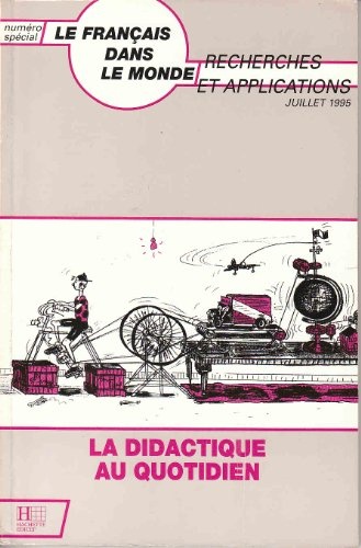 la didactique au quotidien: actes du colloque de toulon organisé par l'anefle--campus international-