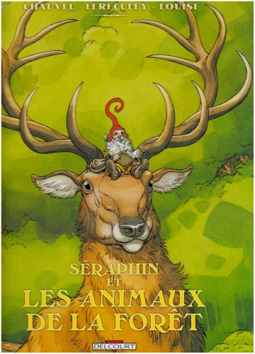 Séraphin et les animaux de la forêt