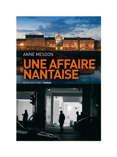 Une affaire nantaise