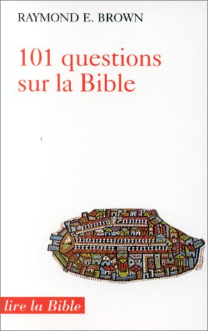 101 questions sur la bible