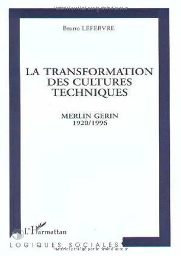 La transformation des cultures techniques : Merlin Gerin, 1920-1996