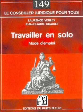 Travailler en solo : mode d'emploi