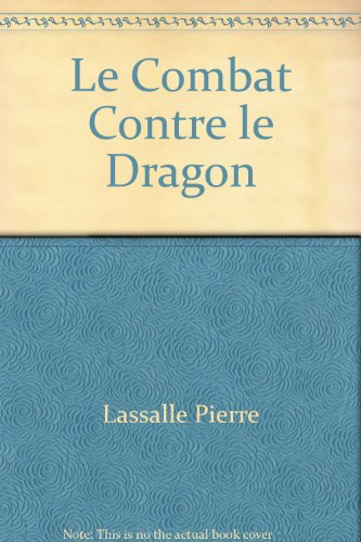Le combat contre le dragon