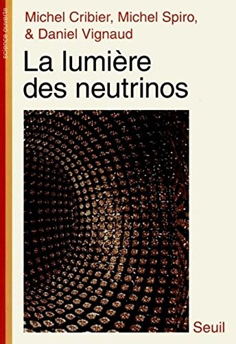 La lumière des neutrinos