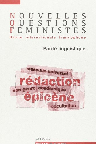 Nouvelles questions féministes, n° 3 (2007). Parité linguistique