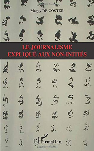 Le journalisme expliqué aux non-initiés