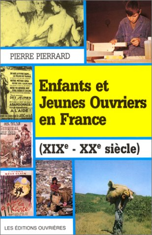 Enfants et jeunes ouvriers en France : XIXe-XXe siècle