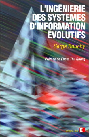 L'Ingénierie des systèmes d'information évolutifs