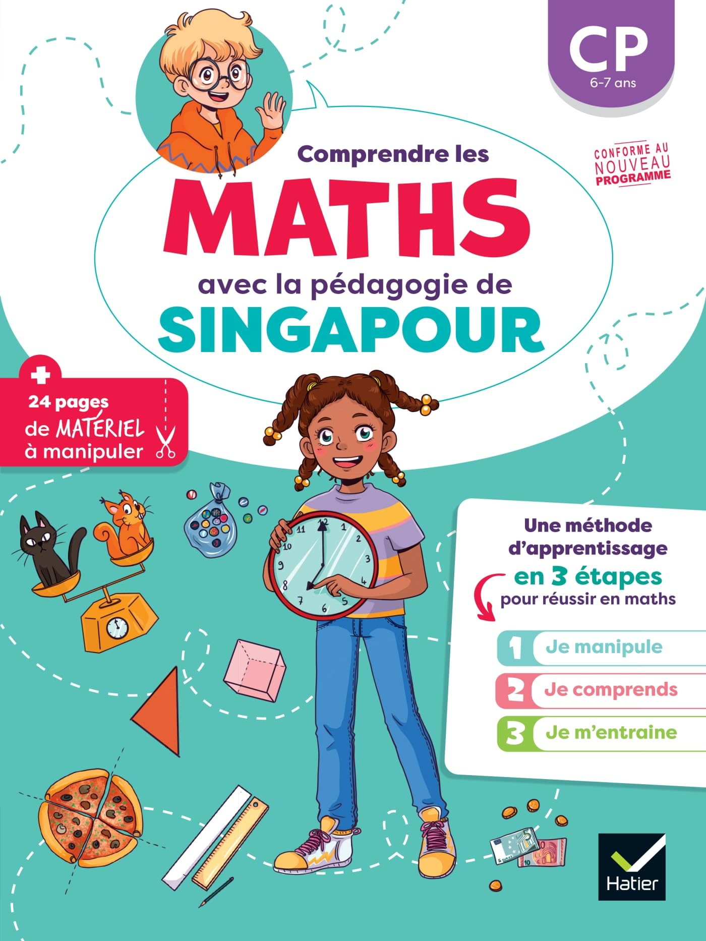 Mieux comprendre les maths avec la pédagogie de Singapour CP : je manipule, je comprends, je m'entra
