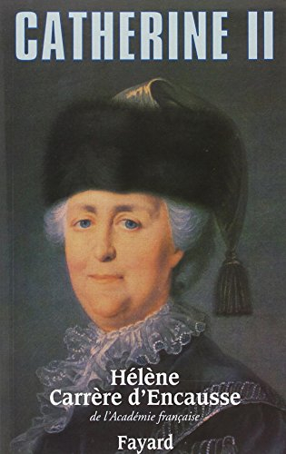 Catherine II : un âge d'or pour la Russie