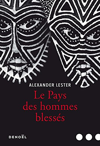 Le pays des hommes blessés