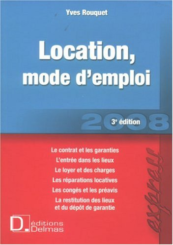 Location, mode d'emploi