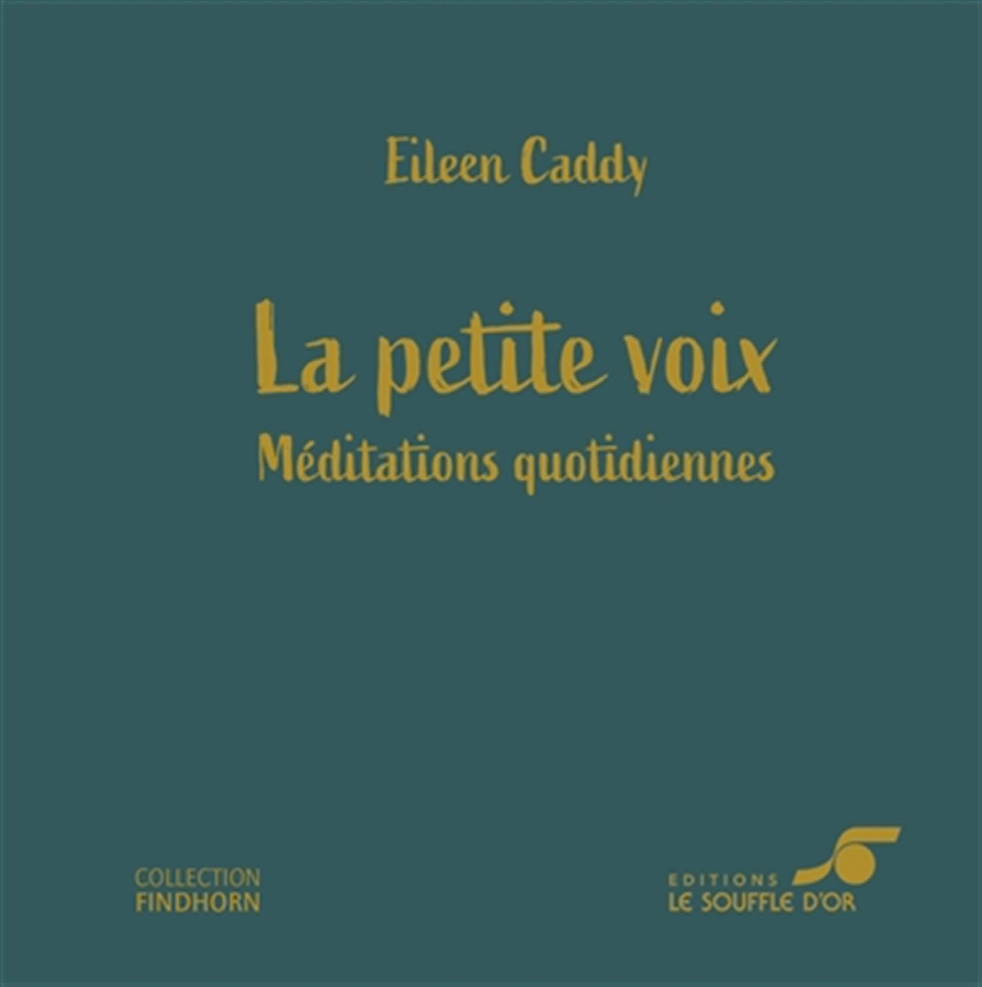 La petite voix : méditations quotidiennes