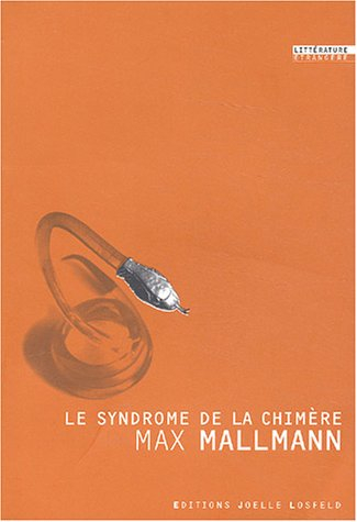 Le syndrome de la chimère