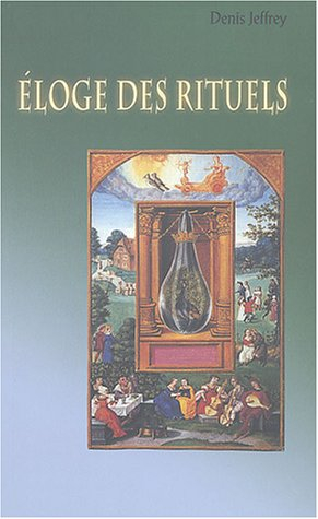 Éloge des rituels