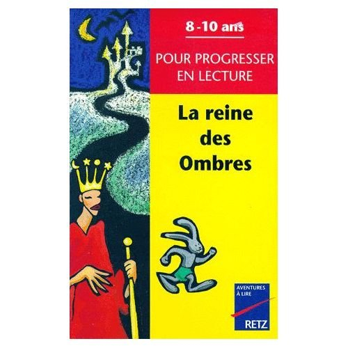 La Reine des Ombres