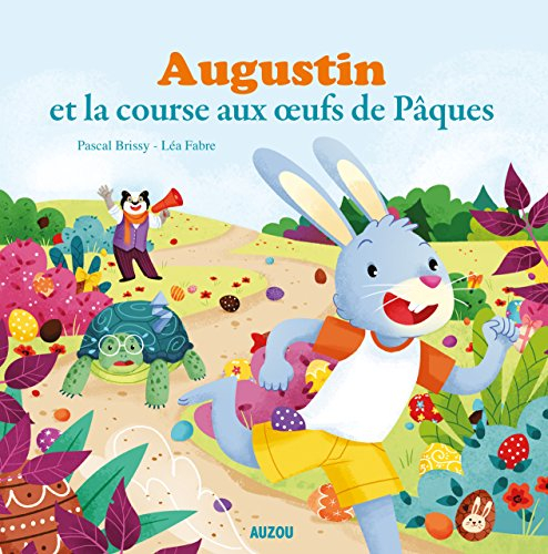 Augustin et la course aux oeufs de Pâques