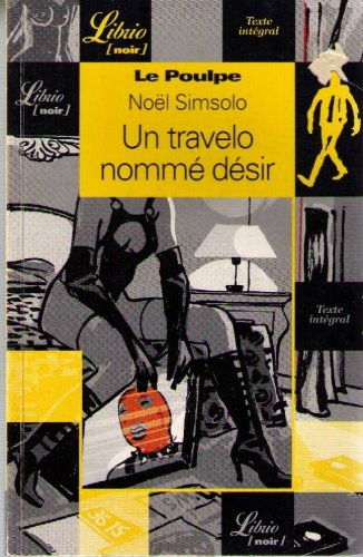 le poulpe : un travelo nommé désir