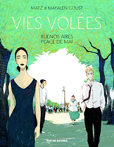 Vies volées : Buenos Aires, place de Mai