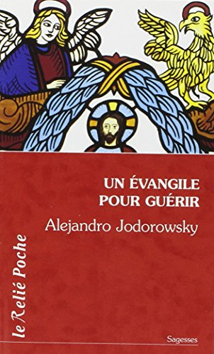 Un Evangile pour guérir