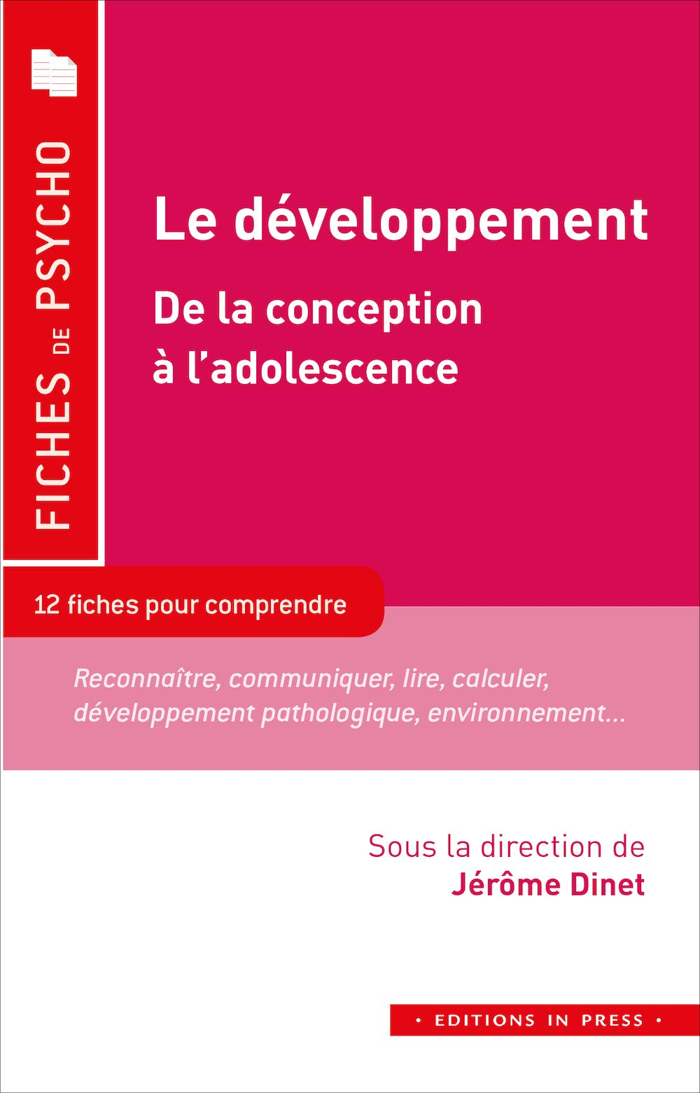Le développement : de la conception à l'adolescence : 12 fiches pour comprendre, reconnaître, commun